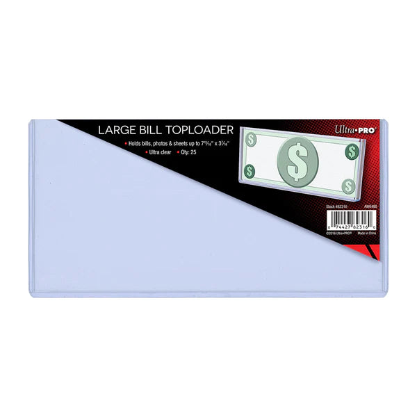Ultra Pro Large Bill Toploader - PACK OF 25